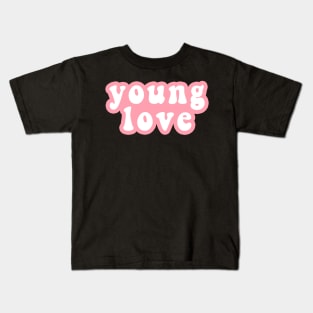 Young Love Kids T-Shirt